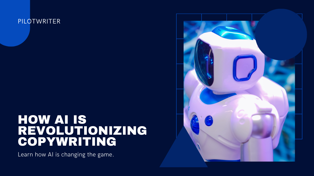 AI-Generated Content: The Future of Writing and Copywriting